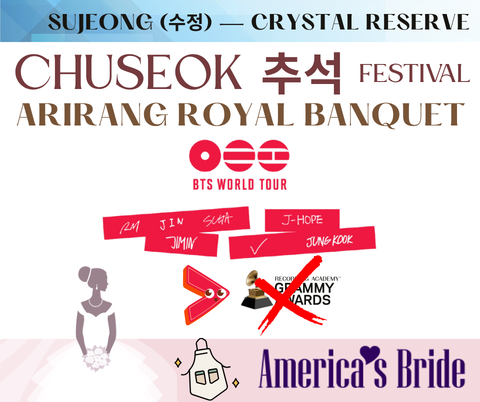 Arirang Chuseok Royal Banquet Sujeong Tables - Crystal Reserve