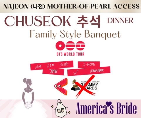 Arirang Chuseok Banquet Dinner Mother‑of‑Pearl Access